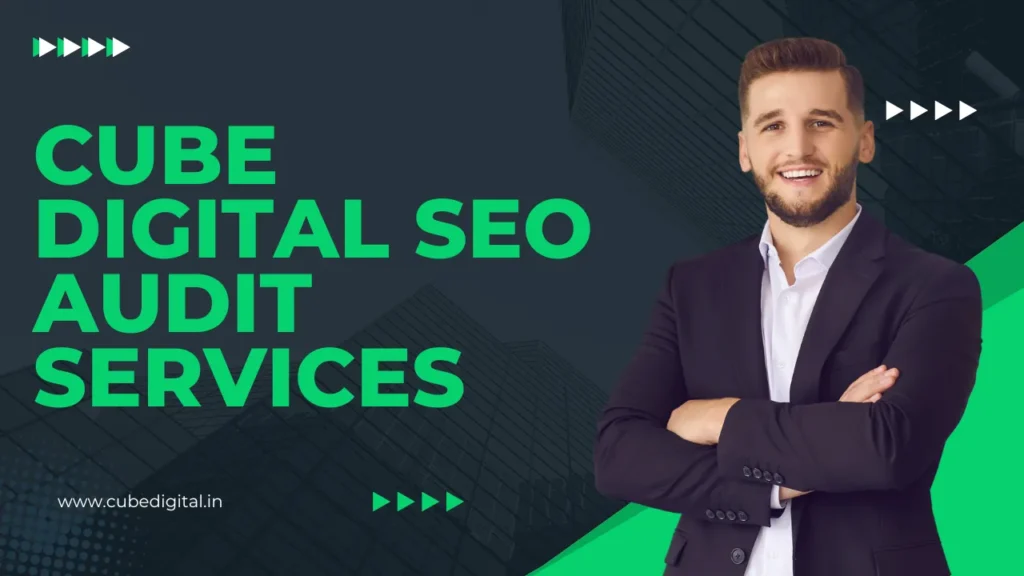 Cube Digital SEO Audit Services